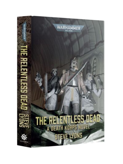 WS - Novel - THE RELENTLESS DEAD (ROYAL HARDBACK - ENG