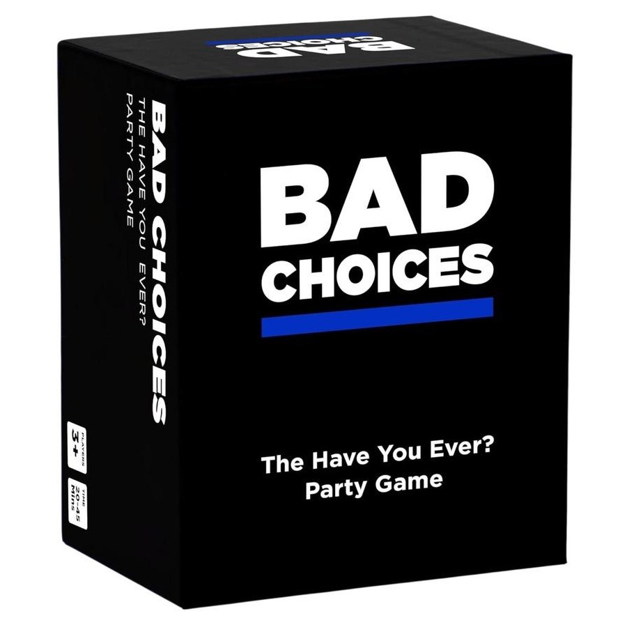 BG - BAD CHOICES - The Have You Ever? - ENG