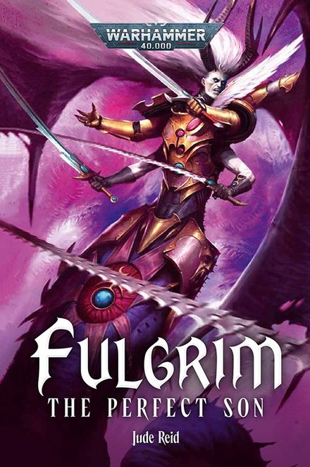 WS - Novel - FULGRIM: THE PERFECT SON (HB) - ENG