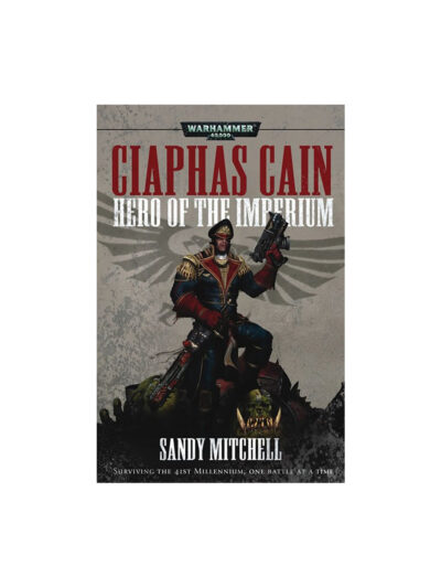 WS - Novel - CIAPHAS CAIN: HERO OF THE IMPERIUM - ENG