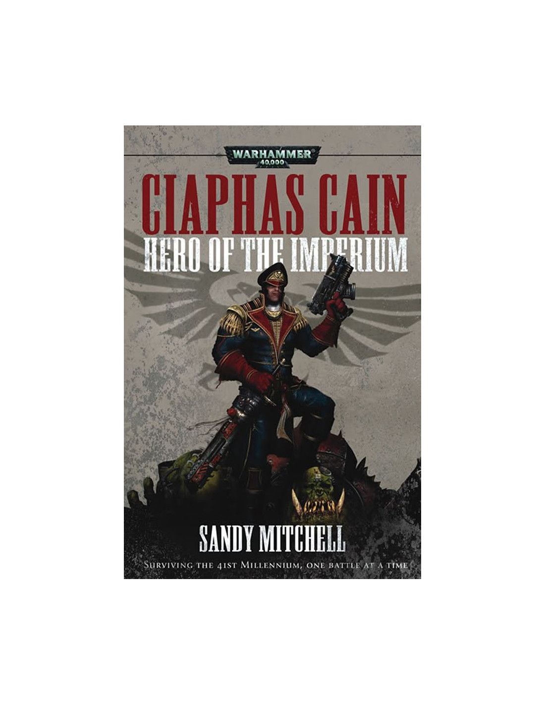 WS - Novel - CIAPHAS CAIN: HERO OF THE IMPERIUM - ENG