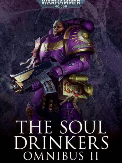 WS - Warhammer 40,000 - THE SOUL DRINKERS OMNIBUS: VOLUME 2 (ENG)