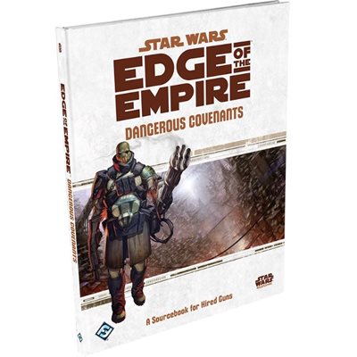 BK - Star Wars RPG - Edge Of The Empire: Dangerous Covernants - EN